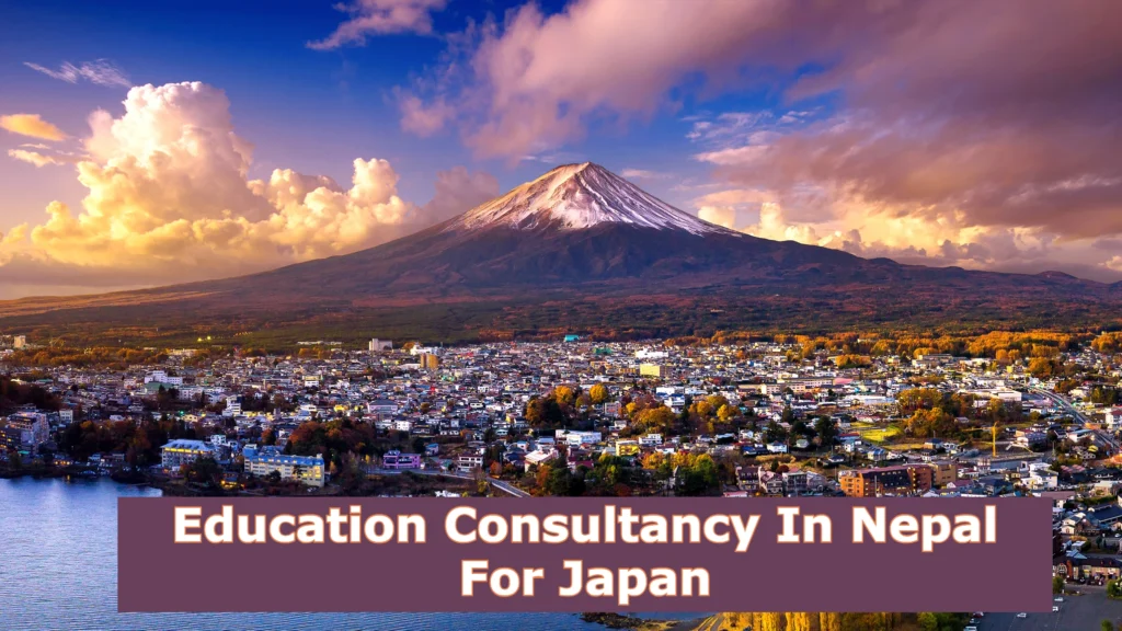 Education Consultancy In Nepal For Japan