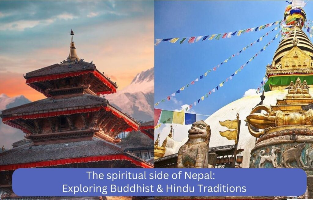Exploring Buddhist and Hindu Traditions Nepal